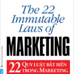 22 Quy Luật Bất Biến Trong Marketing