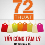 72 Thuật Tấn Công Tâm Lý Trong Bán Lẻ