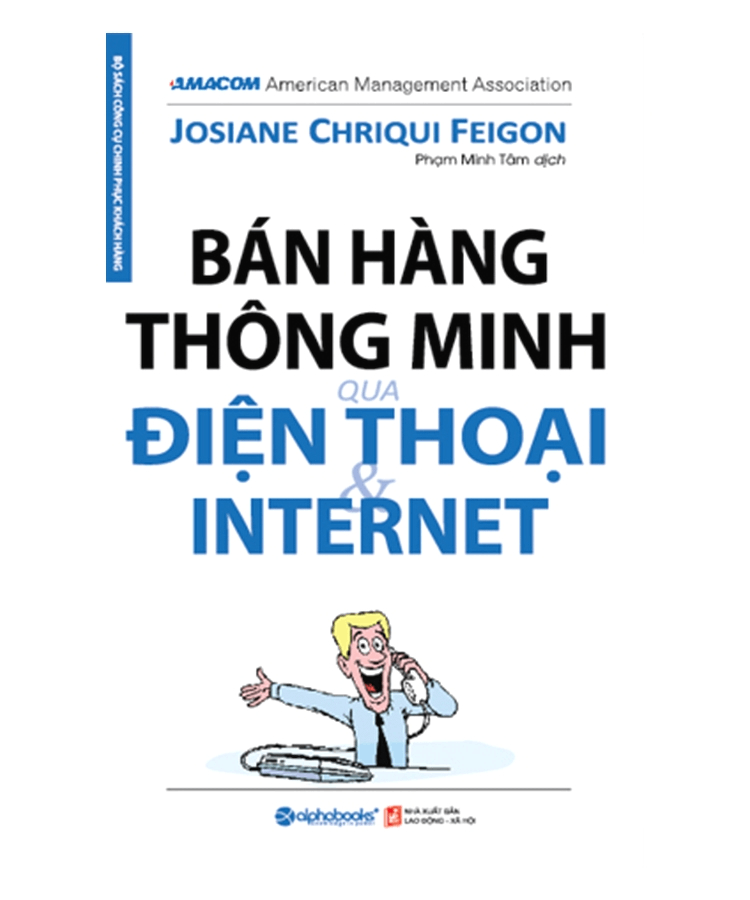 Bán Hàng Thông Minh Qua Điện Thoại Và Internet – Josiane Chriqui Feigon