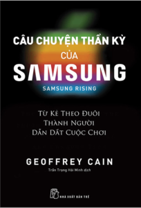 Câu Chuyện Thần Kỳ Của Samsung