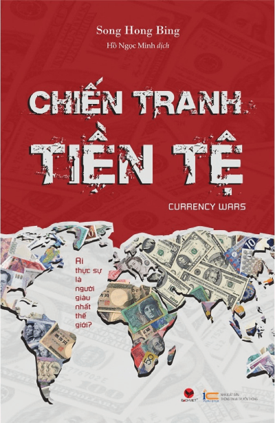 Chiến Tranh Tiền Tệ – Phần I