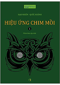 Hiệu Ứng Chim Mồi – Tập 1