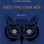 Hiệu Ứng Chim Mồi – Tập 2