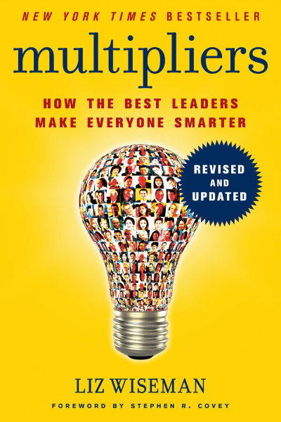 Multipliers – Liz Wiseman