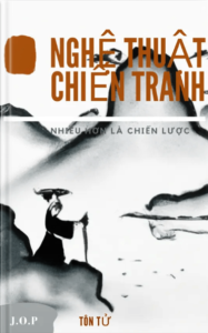 Nghệ Thuật Chiến Tranh – Tôn Tử