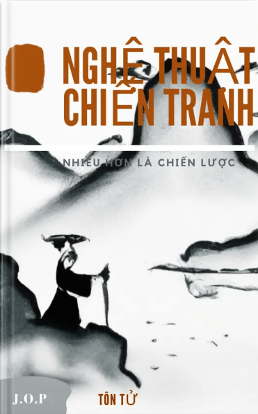 Nghệ Thuật Chiến Tranh – Tôn Tử