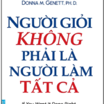 Người Giỏi Không Phải Người Làm Tất Cả