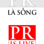 PR Là Sống – Phạm Quốc Hưng