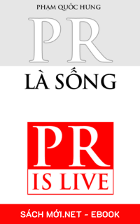 PR Là Sống – Phạm Quốc Hưng