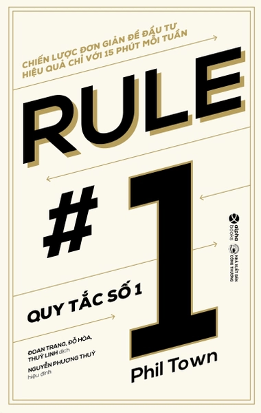 Quy Tắc Số 1 – Đầu Tư Thành Công – Phil Town