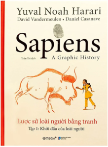 Sapiens: Lược Sử Loài Người Bằng Tranh – Tập 1