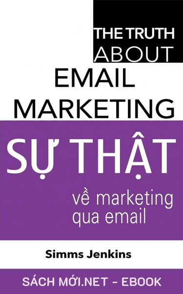 Sự Thật Về Marketing Qua Email