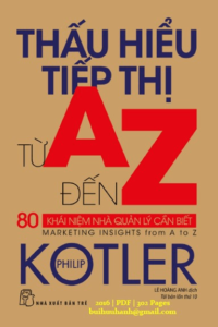Thấu Hiểu Marketing Từ A-Z – Philip Kotler