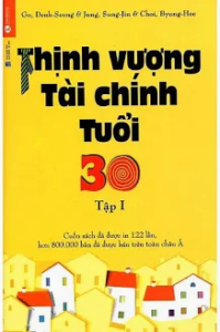 Thịnh Vượng Tài Chính Tuổi 30 – Go Deuk Seong