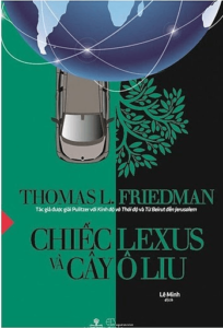Chiếc Lexus Và Cây Ô Liu – Thomas Friedman