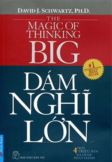 Dám Nghĩ Lớn – David J. Schwartz