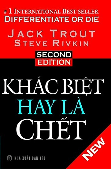 Khác Biệt Hay Là Chết – Jack Trout