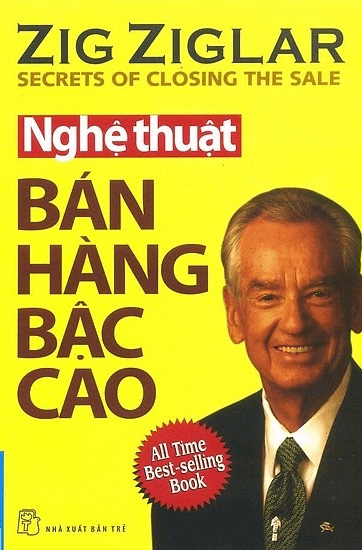 Nghệ Thuật Bán Hàng Bậc Cao – Zig Ziglar