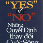 Những Quyết Định Thay Đổi Cuộc Sống