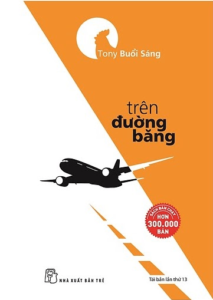 Trên Đường Băng – Tony Buổi Sáng