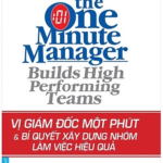 Vị Giám Đốc Một Phút – Ken Blanchard