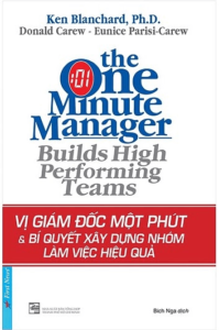 Vị Giám Đốc Một Phút – Ken Blanchard